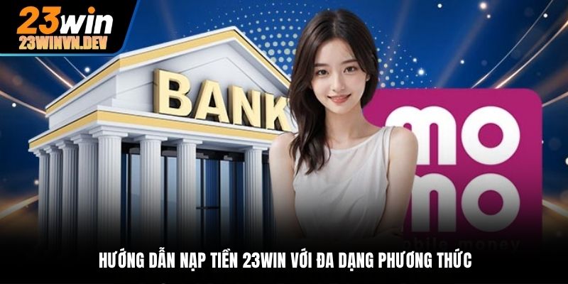 nạp tiền 23Win